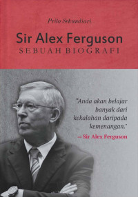 Image of Sir alex ferguson: sebuah biografi