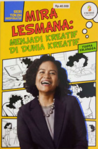 Image of Mira lesmana: menjadi kreatif di dunia kreatif