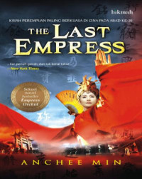 Image of The last emprres: kisah perempuan paling berkuasa di cina pada abad ke-20