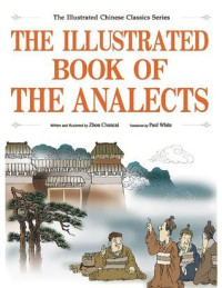 Image of The illustrated book of the analects: kisah klasik china