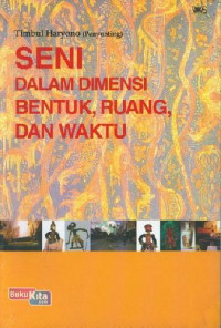 Image of Seni dalam dimensi bentuk, ruang, dan waktu