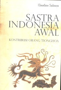 Image of Sastra indonesia awal: kontribusi orang tionghoa