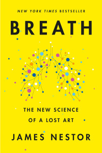 Image of Breath: the new science of a lost art