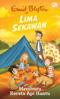 Image of Lima sekawan: memburu kereta api hantu