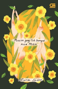 Image of Musim yang tak sempat kita miliki