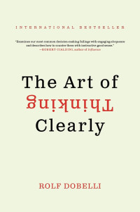 Image of The art of thinking clearly